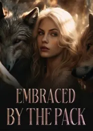 Book cover of “Embraced by the Pack“ by undefined