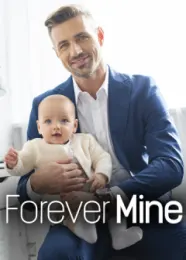 Book cover of “Forever Mine“ by undefined