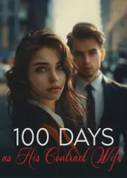 Book cover of “100 Days as His Contract Wife“ by undefined