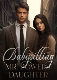 Book cover of “Babysitting Mr. Powers' Daughter“ by undefined