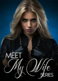 Book cover of “Meet My Wife Series“ by undefined