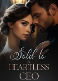 Book cover of “Sold to the Heartless CEO“ by romexlove