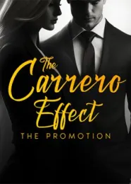 Book cover of “The Carrero Effect: The Promotion“ by undefined