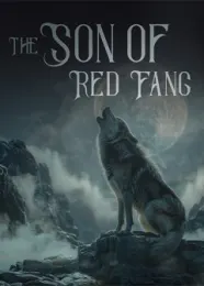 Book cover of “The Son of Red Fang“ by undefined