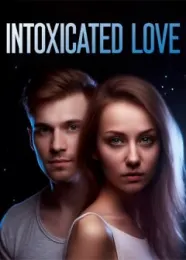 Book cover of “Intoxicated Love“ by Ckat