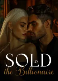 Book cover of “Sold to the Billionaire“ by undefined