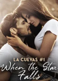 Book cover of “La Cuevas: When the Star Falls. Book 1“ by Jojissi