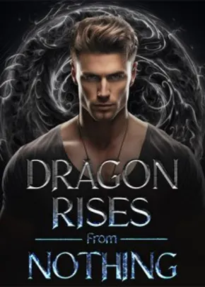 Book cover of “Dragon Rises From Nothing“ by Yay Yay