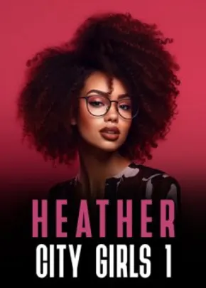 Book cover of “City Girls: Heather. Book 1“ by Mary