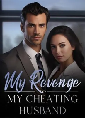 Book cover of “My Revenge to My Cheating Husband“ by Black Widow