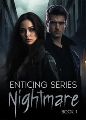 Book cover of “Enticing Series: Nightmare. Book 1“ by LelouchAlleah