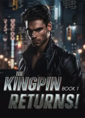 Book cover of “The Kingpin Returns! Book 1“ by Yay Yay