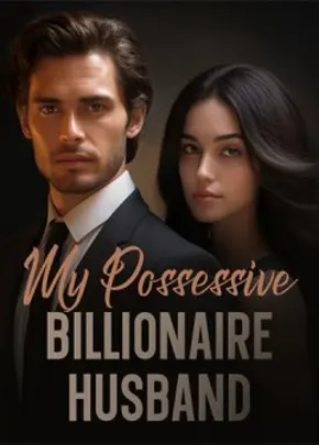 Book cover of “My Possessive Billionaire Husband“ by MuchoCutie