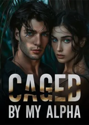 Book cover of “Caged by My Alpha“ by Alphabetical B