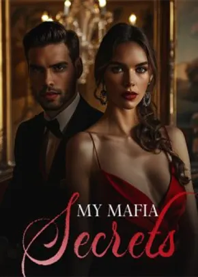 Book cover of “My Mafia Secrets“ by Snowflake