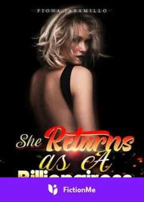 Book cover of “She Returns as A Billionairess“ by Fiona Jaramillo