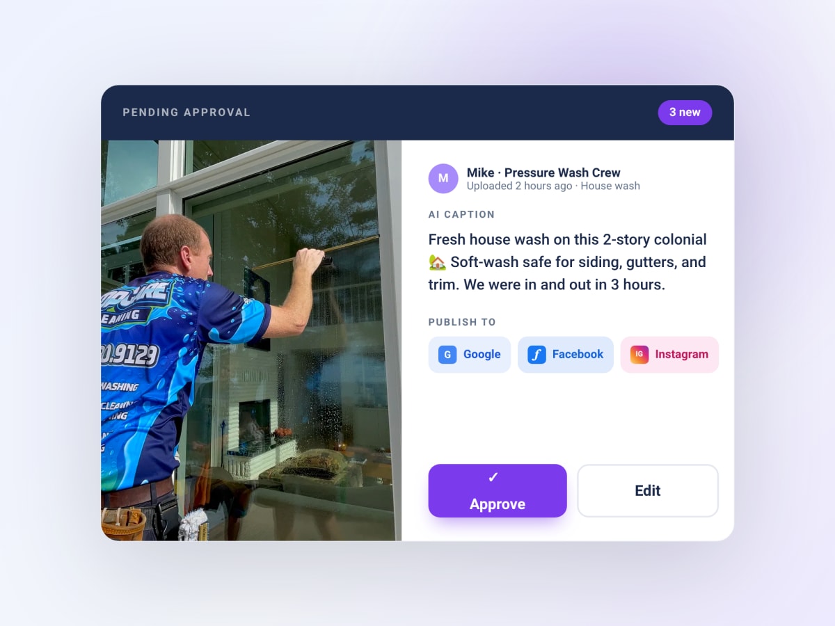 Hosted Proof approval card with a Top Care Cleaning job photo, AI-generated caption, platform pills for Google, Facebook, and Instagram, and large Approve and Edit buttons