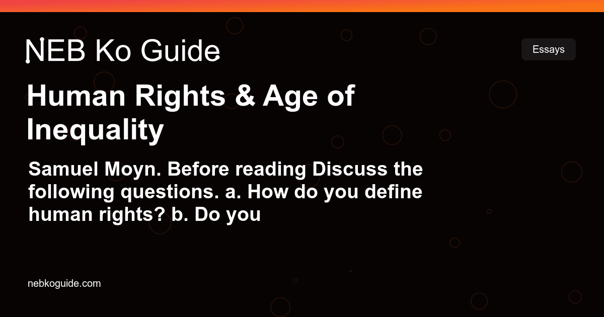 Human Rights & Age of Inequality - Class 12 English Book