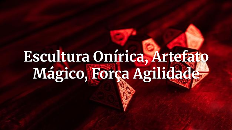 A Escultura Onírica: Desvendando o Artefato Místico e Seu Impacto em Suas Campanhas de RPG