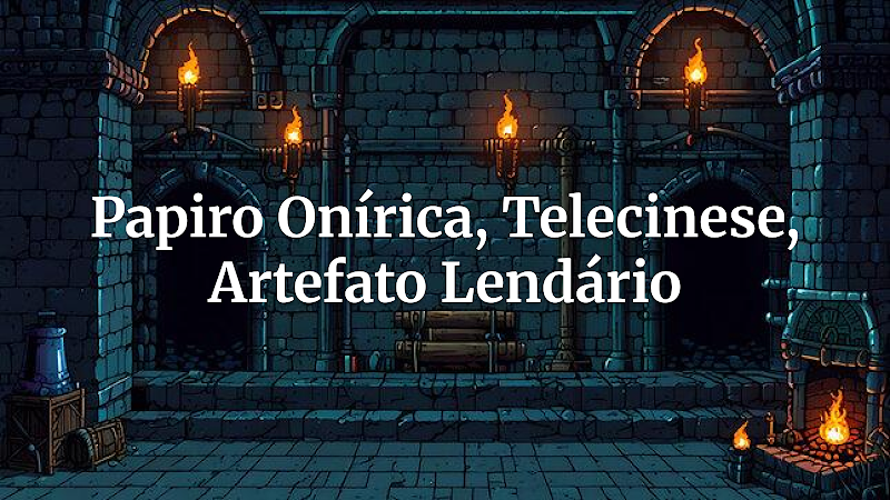 Desvendando o Papiro Onírica: Guia Completo para Mestres e Aventuras Inesquecíveis