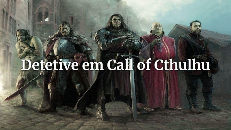 Guia Completo do Detetive para Call of Cthulhu: Desvendando Mistérios e Horrores