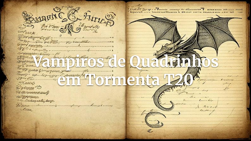 A Sangrenta Noiva do Arcano: Transformando Horrores de Quadrinhos em Ameaças Épicas de Tormenta 20
