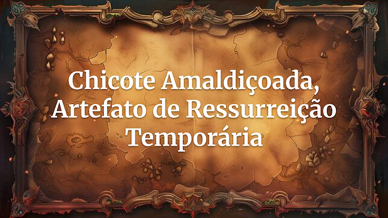 O Segredo do Chicote Amaldiçoada: Um Artefato de Poder Inigualável