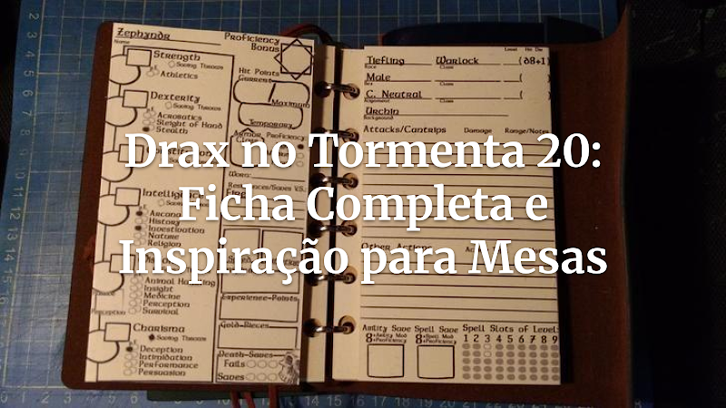 Drax, o Destruidor: O Alívio Cômico do MCU no Tormenta 20 – Ficha Completa e Dicas para Mestres