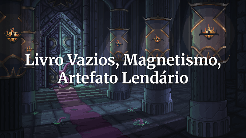 Livro Vazios: Desvende o Poder Ancestral do Magnetismo e Redefina o Destino em Suas Campanhas de RPG