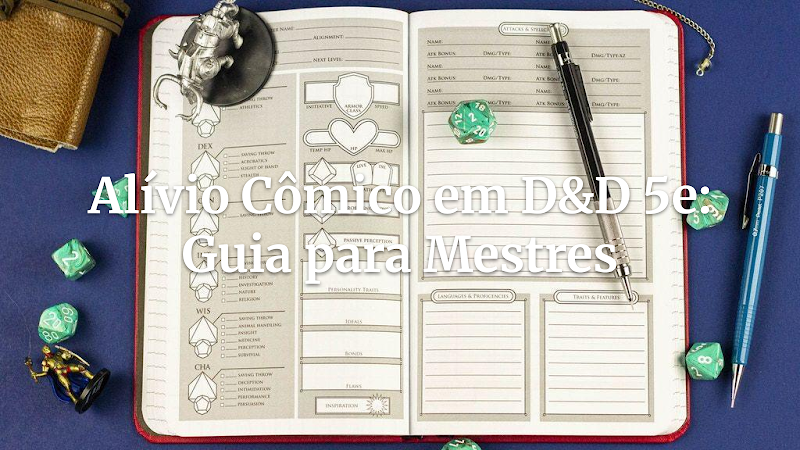 Mestre, Prepare Suas Risadas: Como Transformar o Alívio Cômico do Terror em um NPC Inesquecível de D&D 5e!