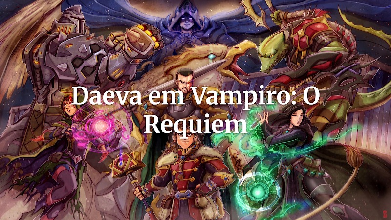 Dominando os Daeva em Vampiro: O Requiem: Sedução, Perdição e Poder para Jogadores e Narradores