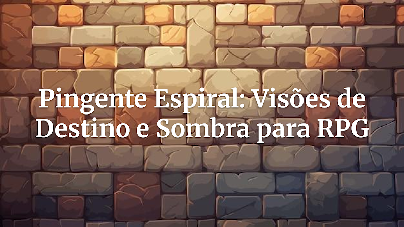 A Visão Sombria do Destino: Desvendando o Poder Oculto do Pingente Espiral em Suas Campanhas