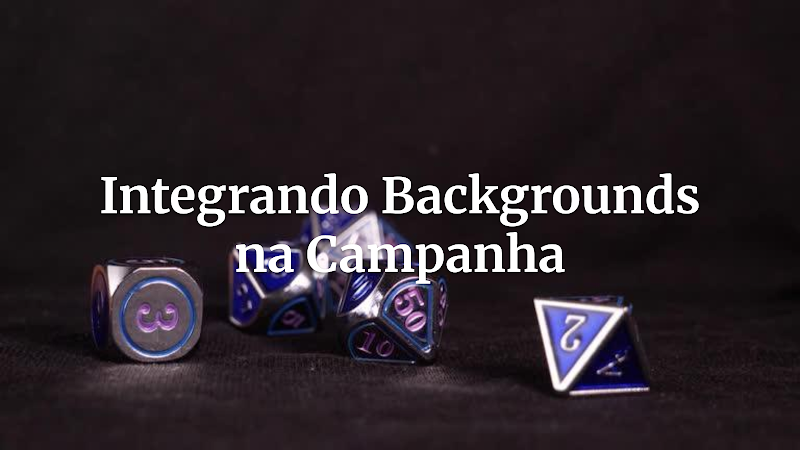 Evite Erros Comuns! Tutorial Prático de Integrando Backgrounds dos Jogadores na Campanha para Todas as Mesas