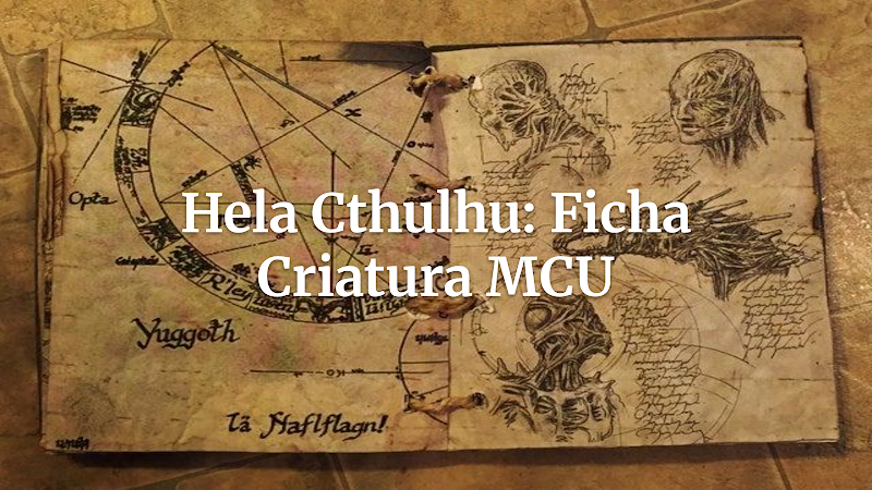 Ficha Completa: Hela, a Rainha da Morte Cósmica no Call of Cthulhu – Adaptando Universos Cinematográficos