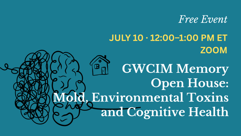 Mold & Cognitive Decline: Free ReCODE Open House | GWCIM