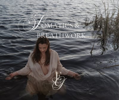 Somatics & Breathwork
