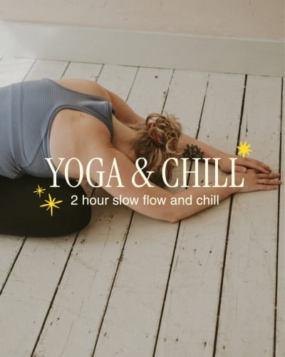 Yoga & Chill