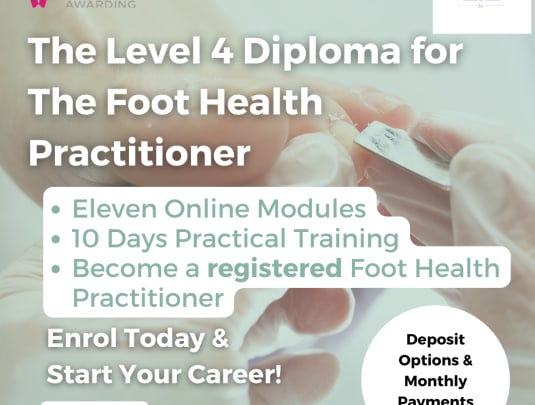 Level 4 RQF Nationally Accredited Foot Health Care Practitioner