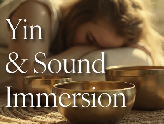 Restorative Yin & Sound Healing Immersion