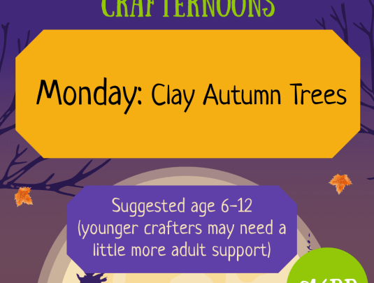October half term CRAFTERNOONS Clay Autumn Trees
