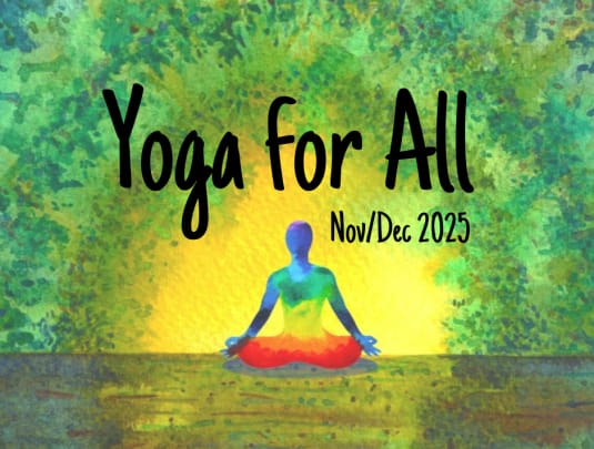 Yoga for All - Nov/Dec 2025 (Winter 1)
