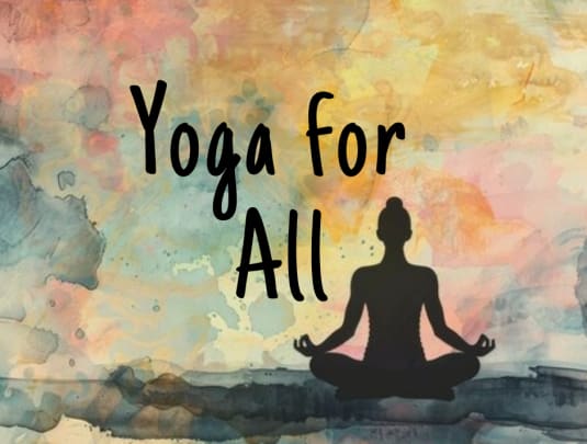 Yoga for All - Feb/March 26