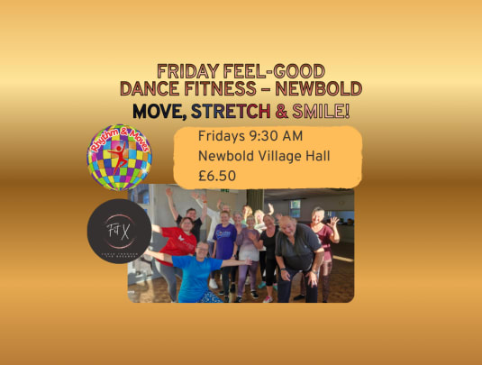 Friday Feel-Good - Fit X Dance Fitness Newbold