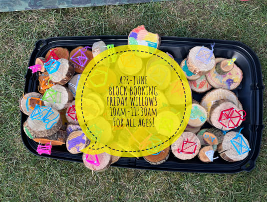 APR-JUNE BLOCK BOOKING Friday Willows for all ages 