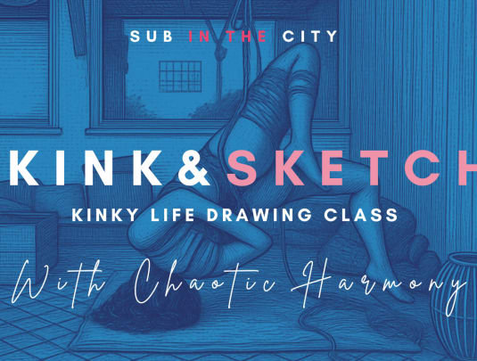 Kink & Sketch: Kinky Life Drawing Class
