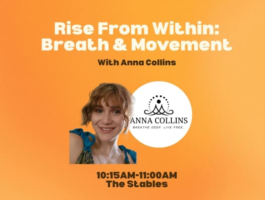 Rise From Within: Breath & Movement - Anna Collins - 10:15-11:00AM