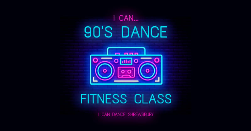 90's Dance Fitness Classes Shrewsbury 