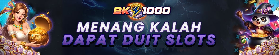 BONUS MENANG KALAH DAPAT DUIT SLOTS