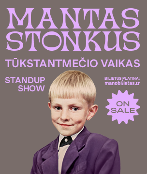 MANTAS STONKUS - TŪKSTANTMEČIO VAIKAS. Standup show / VILNIUS