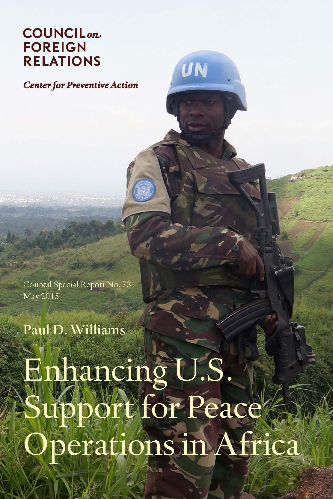Enhancing U.S. Support for Peace Operations in Africa | Council on ...